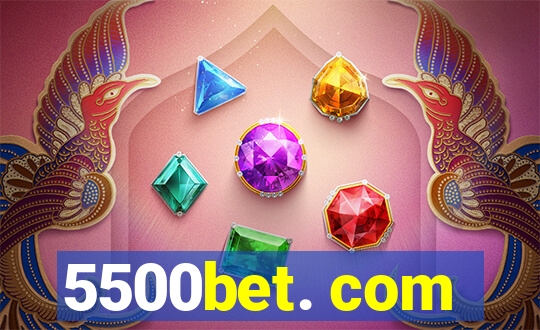 5500bet. com